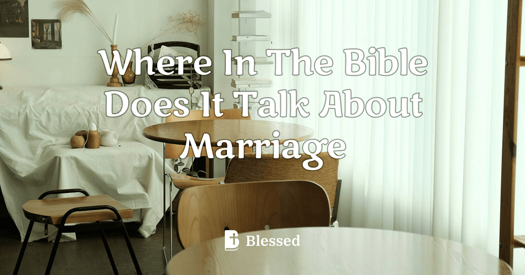 Where In The Bible Does It Talk About Marriage