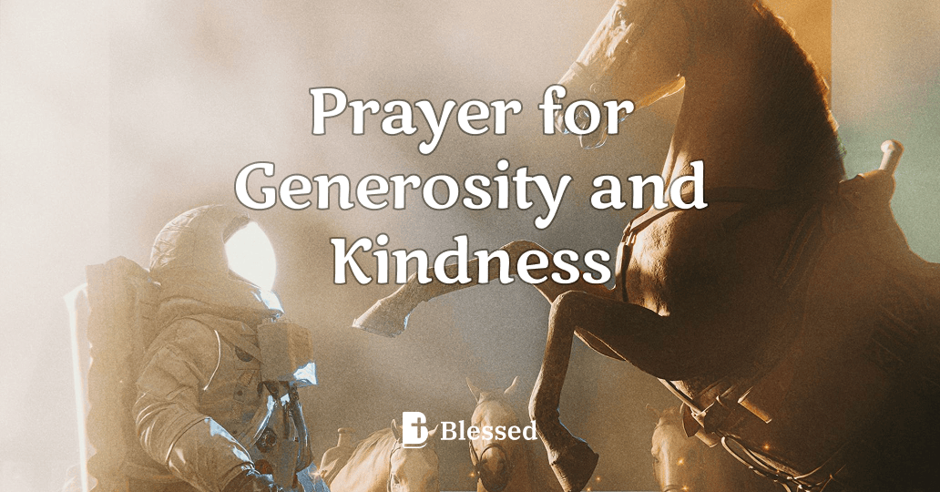 Prayer for Generosity and Kindness