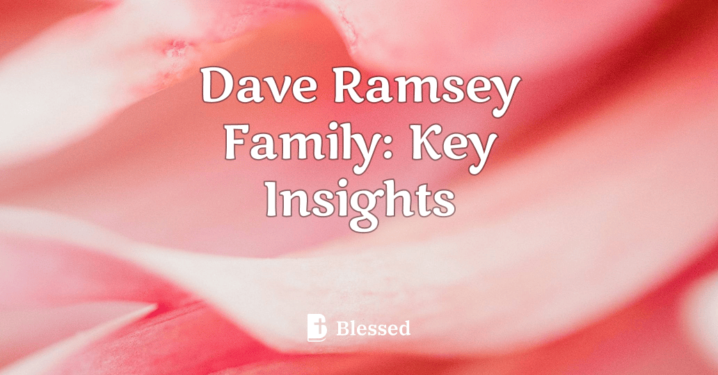 Dave Ramsey Family: Key Insights