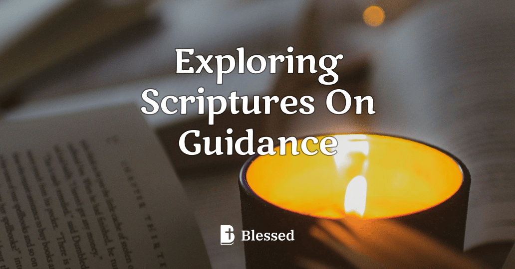 Exploring Scriptures On Guidance