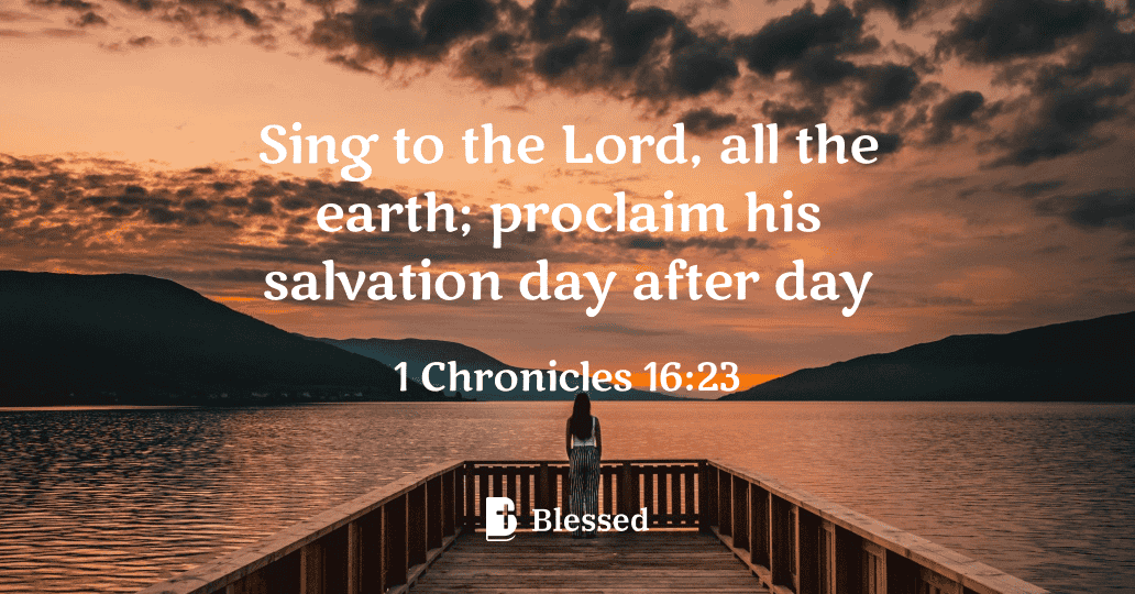 1 Chronicles 16:23
