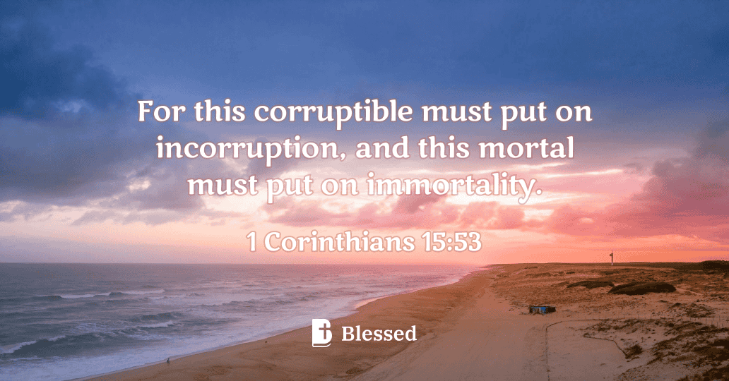 1 Corinthians 15:53