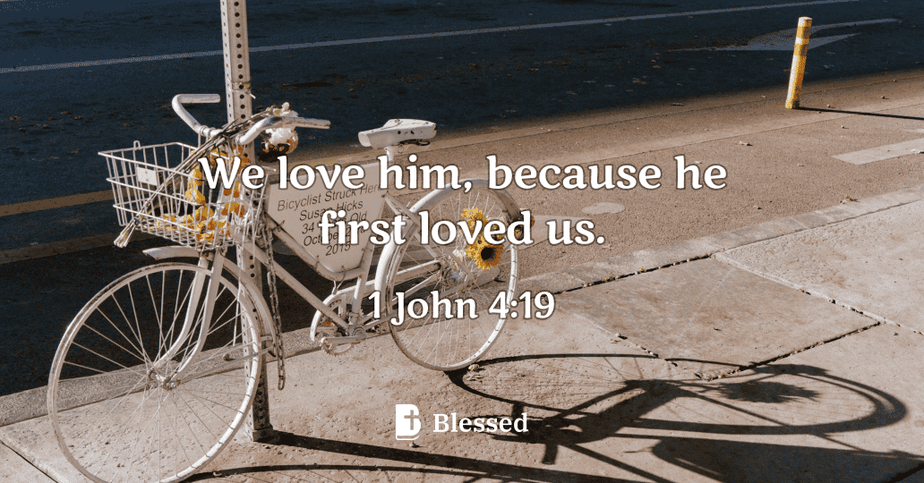 1 John 4:19