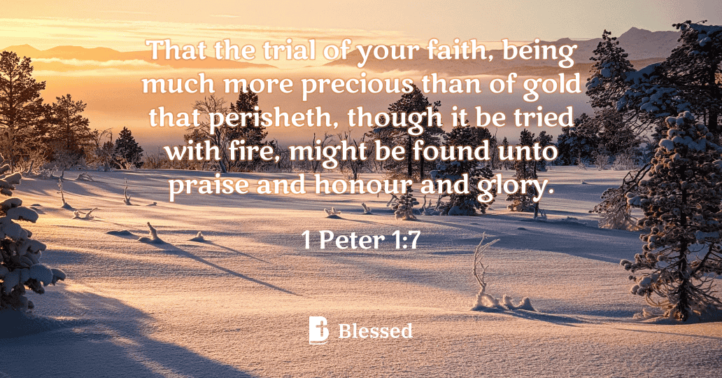 1 Peter 1:7