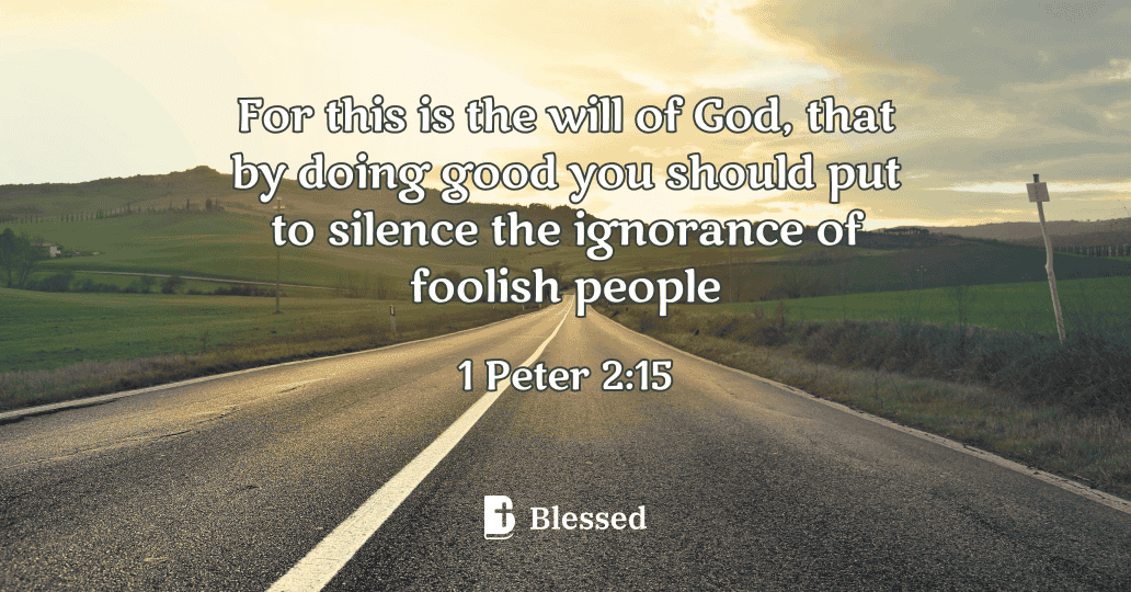 1 Peter 2:15
