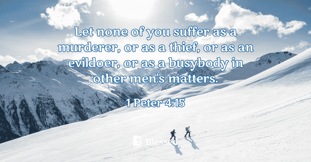 1 Peter 4:15