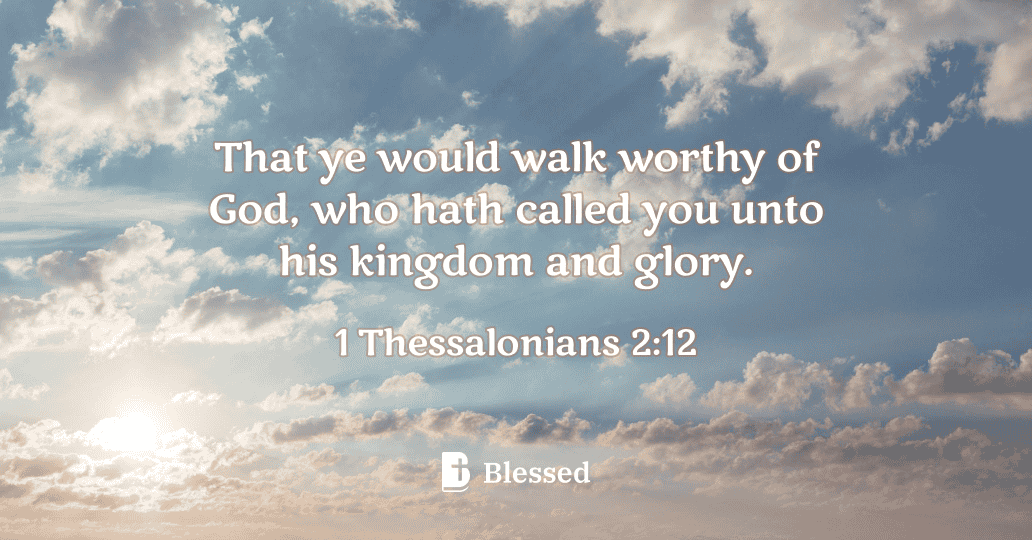 1 Thessalonians 2:12