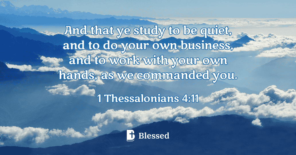 1 Thessalonians 4:11