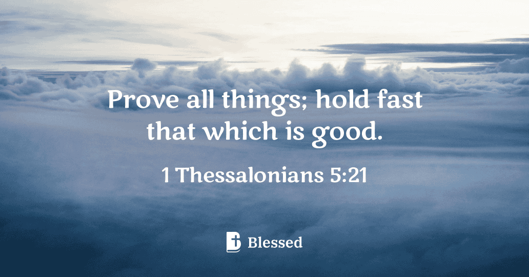 1 Thessalonians 5:21