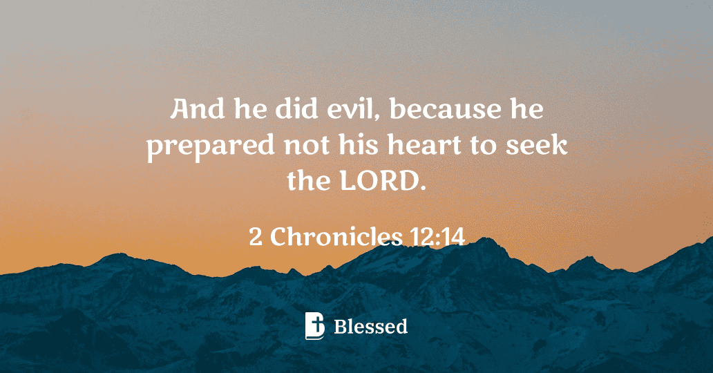 2 Chronicles 12:14