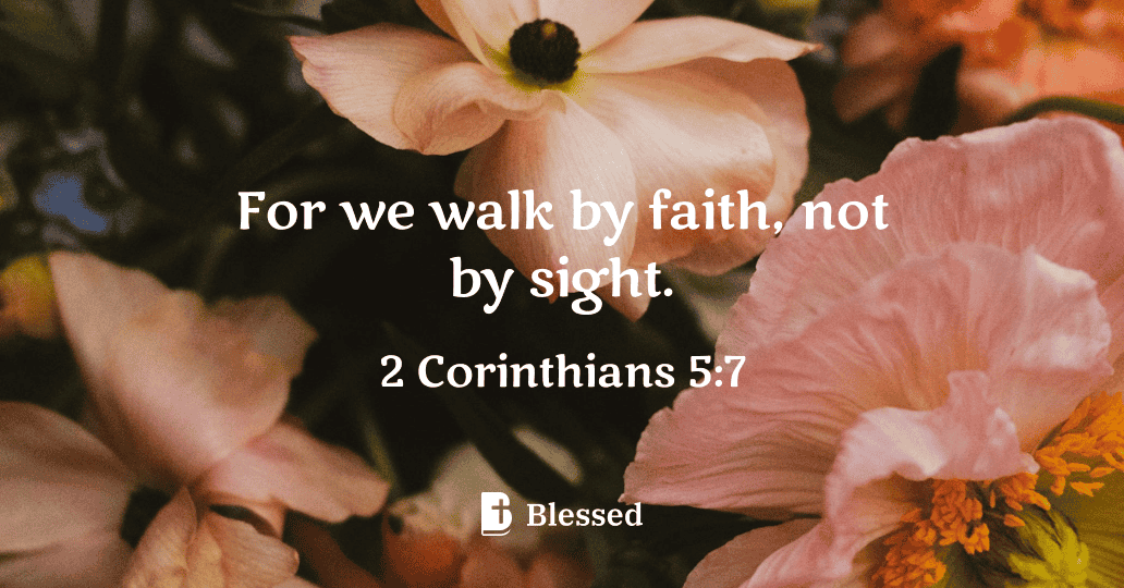 2 Corinthians 5:7