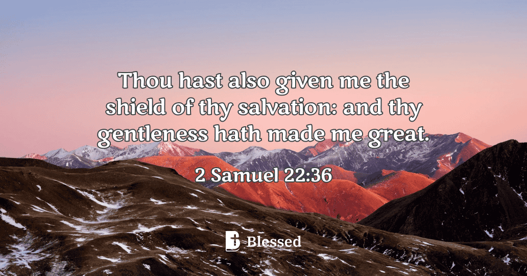 2 Samuel 22:36