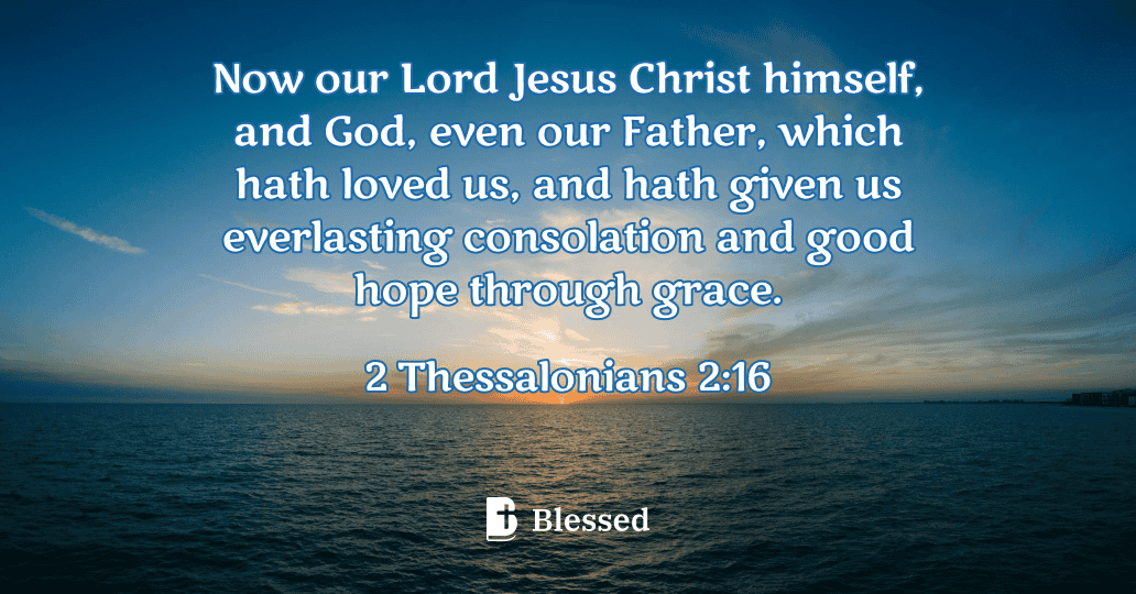 2 Thessalonians 2:16