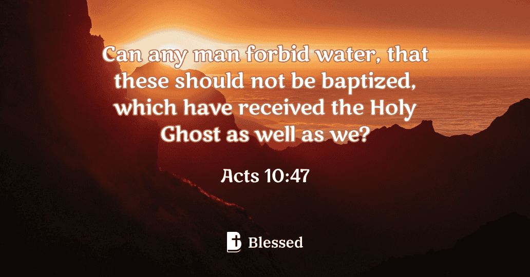 Acts 10:47