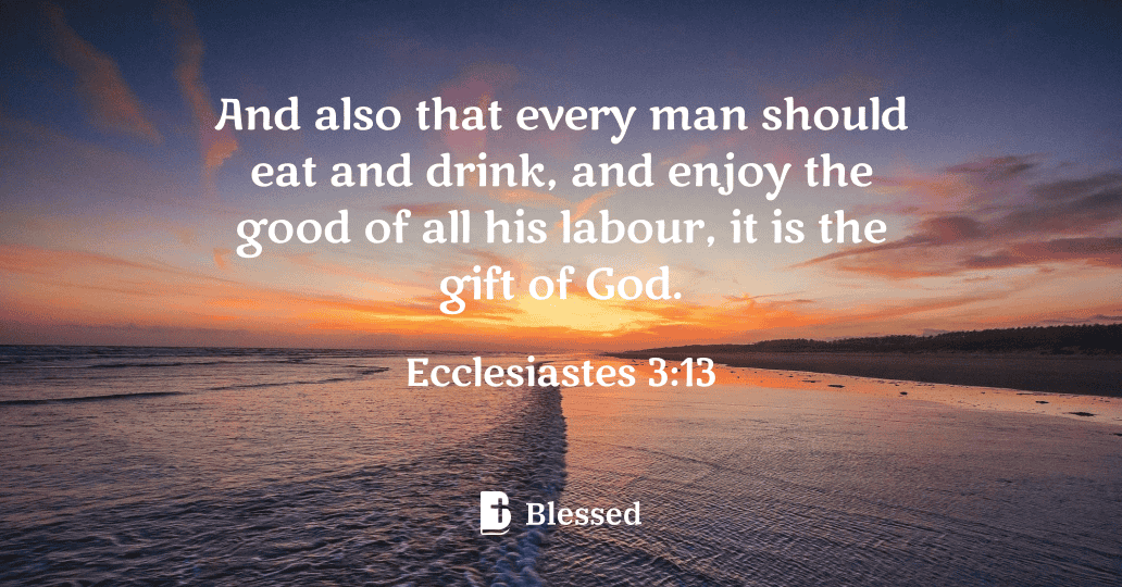Ecclesiastes 3:13