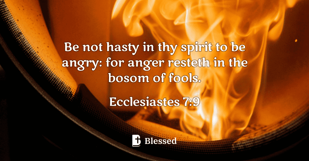 Ecclesiastes 7:9