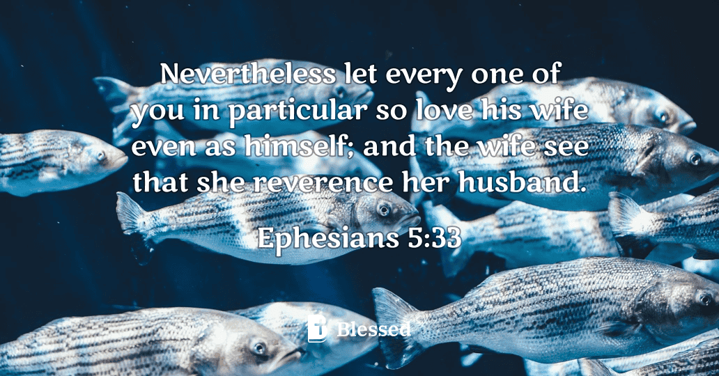 Ephesians 5:33