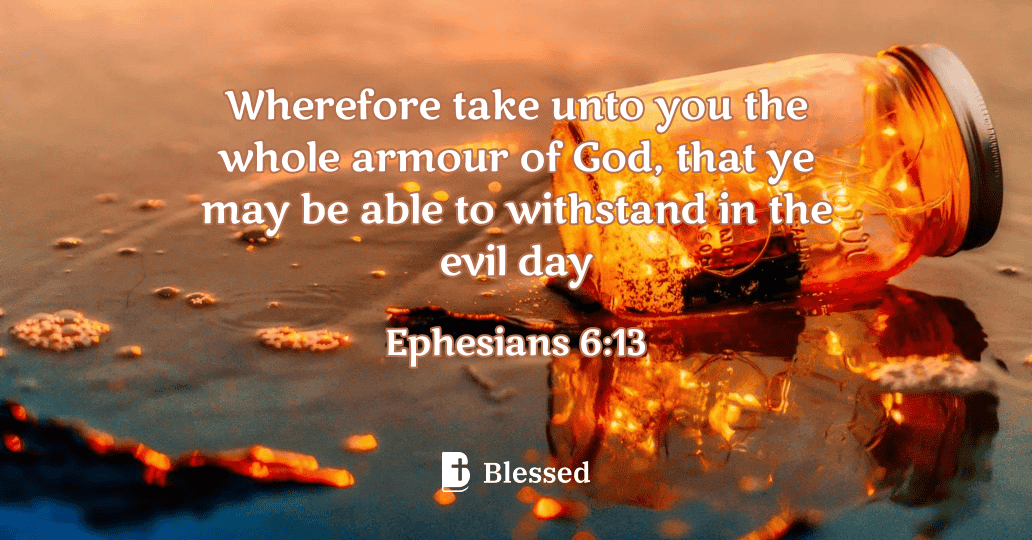Ephesians 6:13