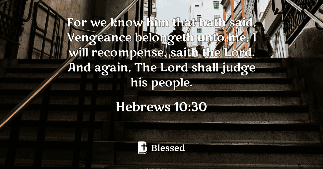 Hebrews 10:30