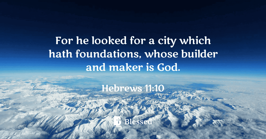 Hebrews 11:10