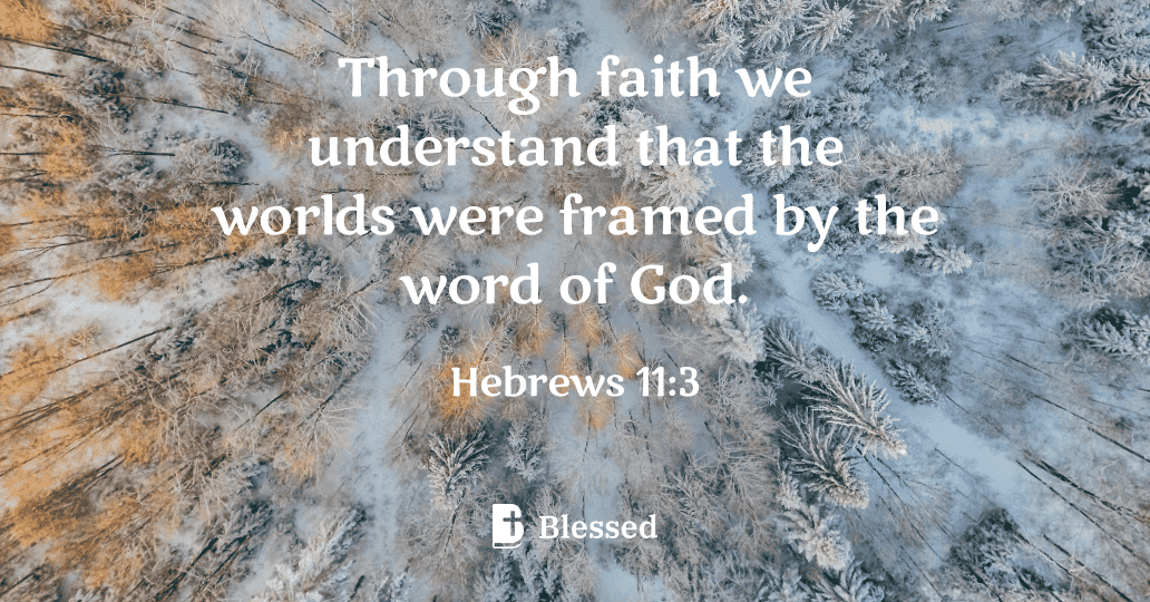 Hebrews 11:3