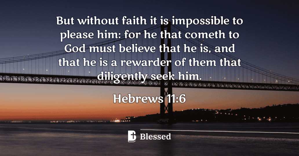 Hebrews 11:6