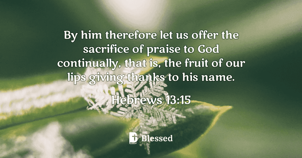 Hebrews 13:15