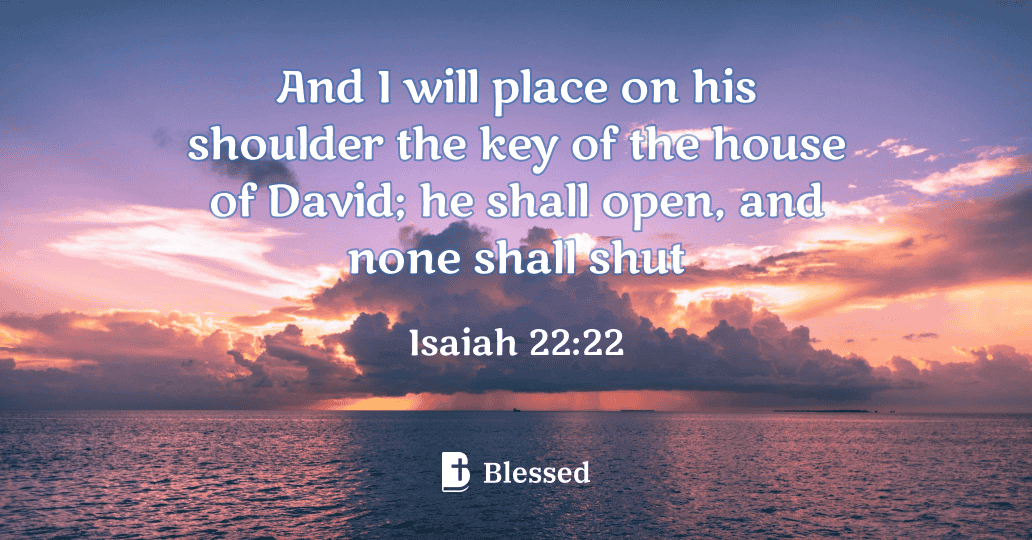Isaiah 22:22