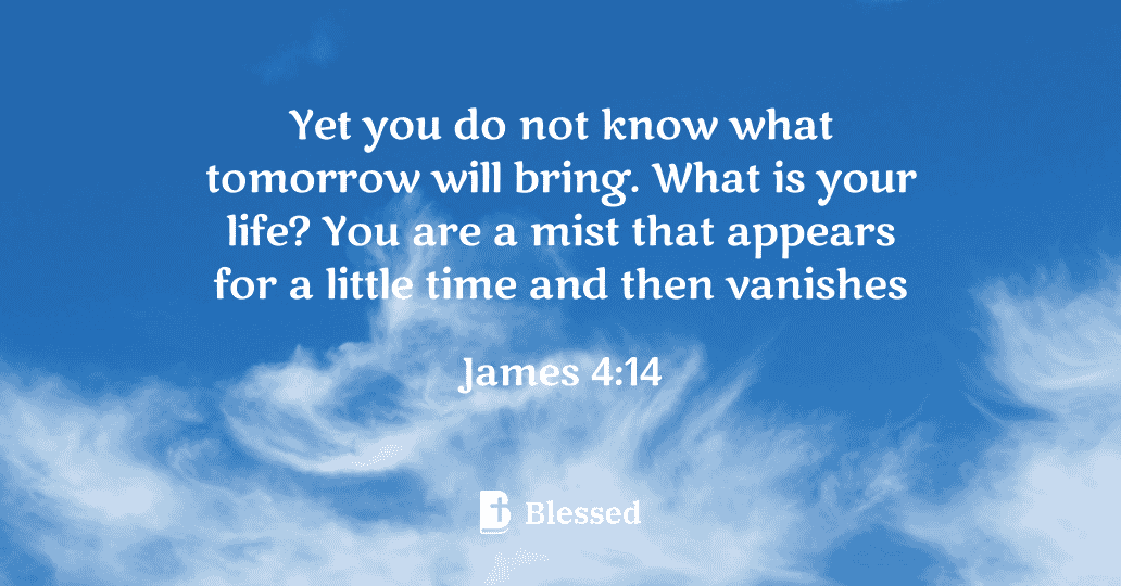 James 4:14