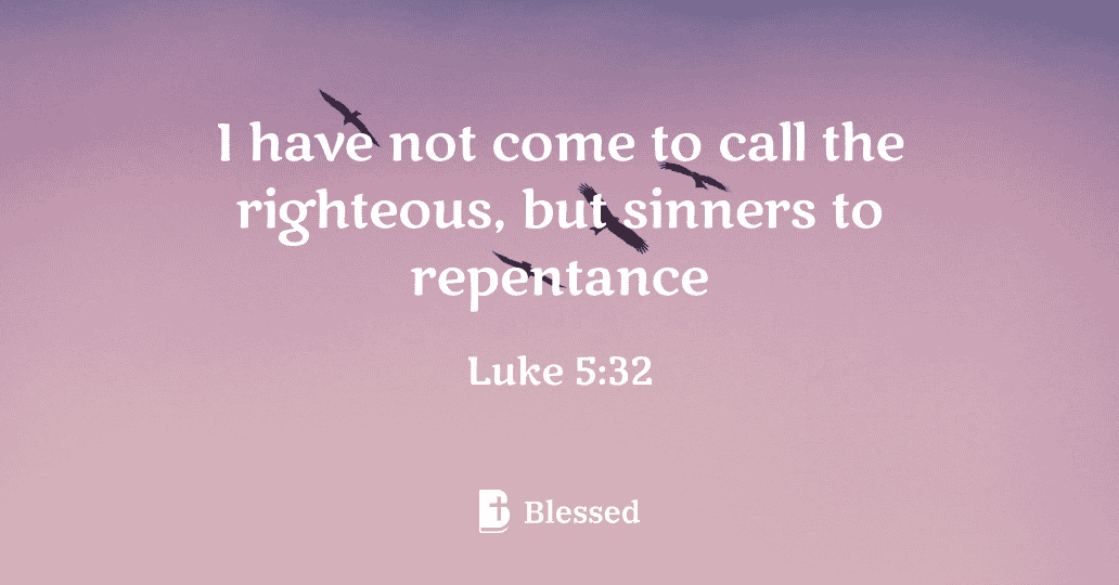 Luke 5:32