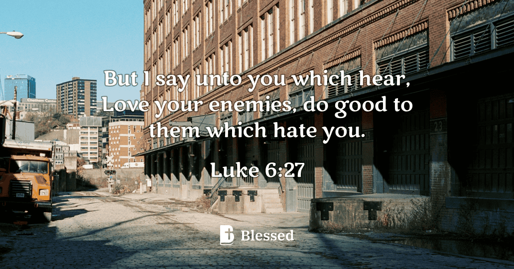 Luke 6:27