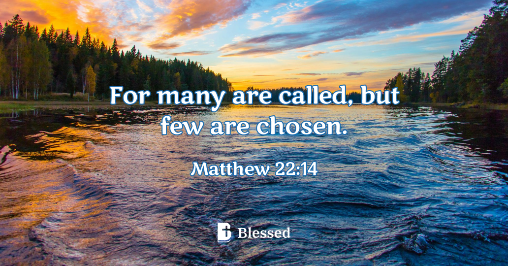 Matthew 22:14