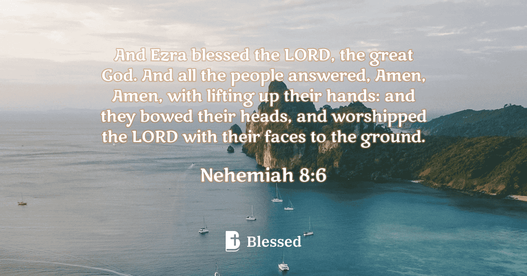 Nehemiah 8:6