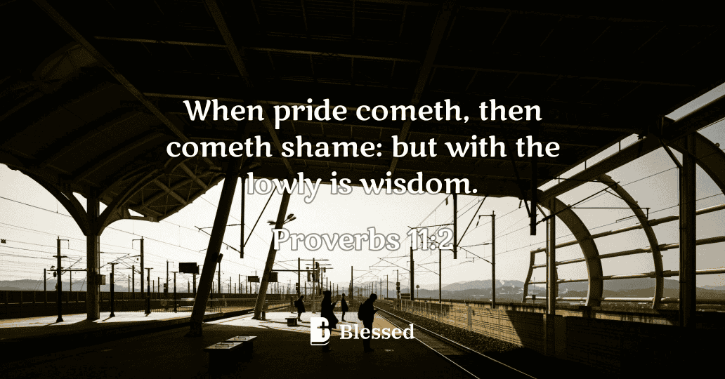 Proverbs 11:2