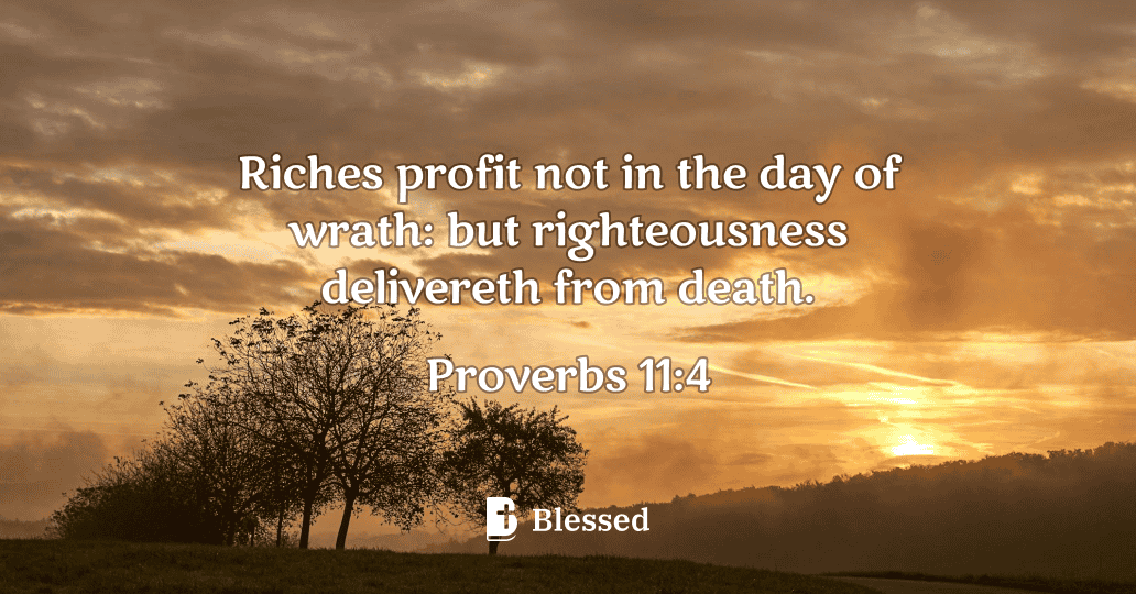 Proverbs 11:4