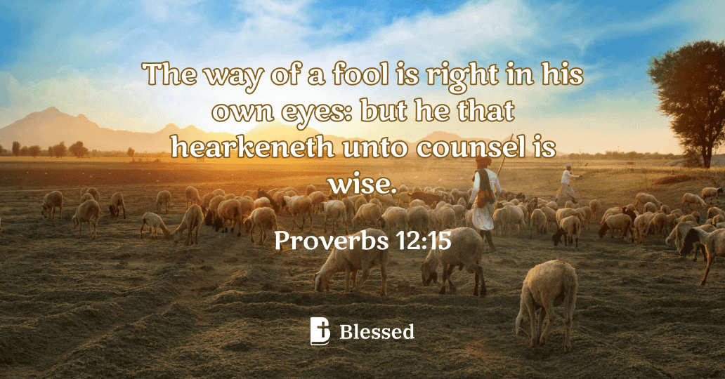 Proverbs 12:15