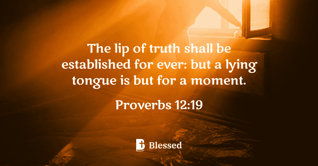 Proverbs 12:19