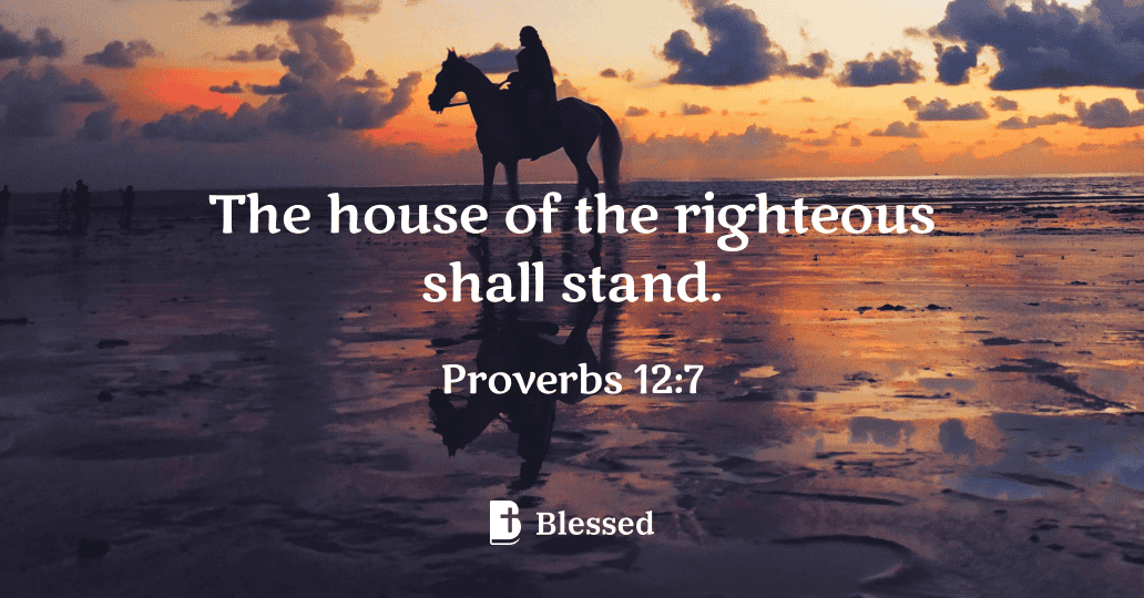 Proverbs 12:7