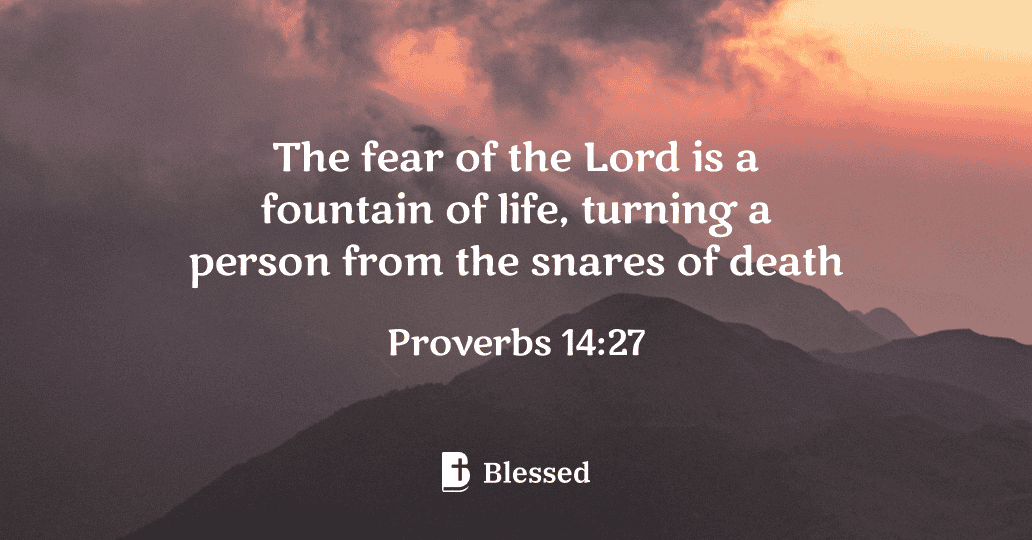 Proverbs 14:27