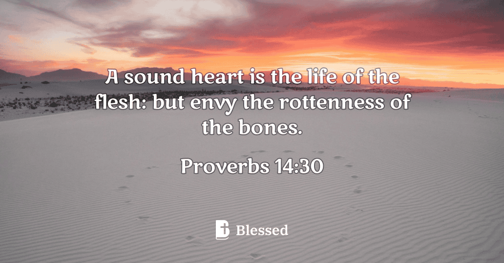 Proverbs 14:30