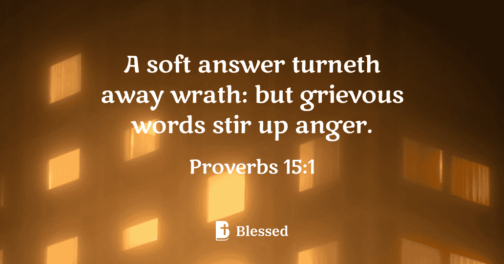 Proverbs 15:1