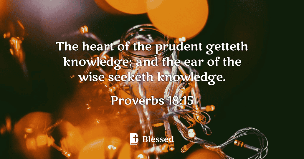 Proverbs 18:15