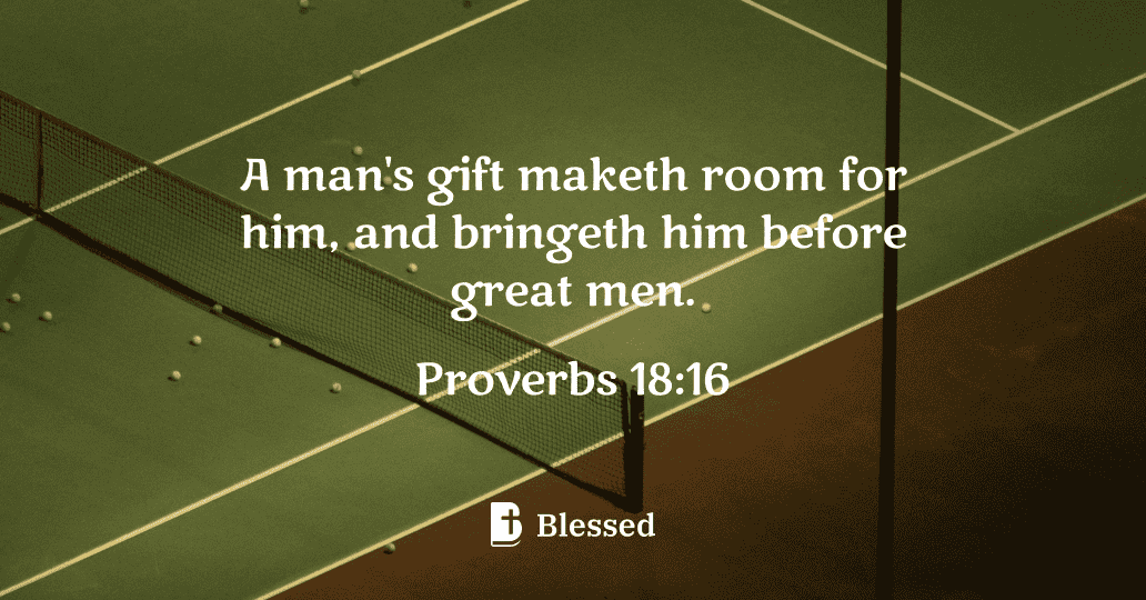 Proverbs 18:16
