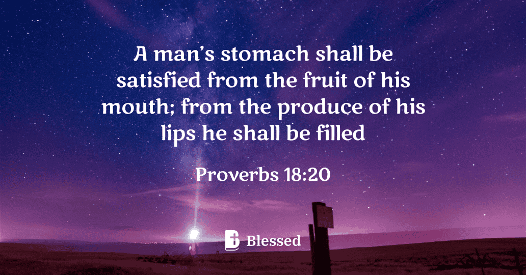 Proverbs 18:20
