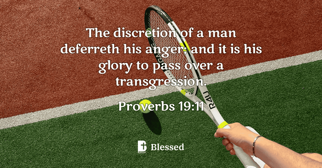 Proverbs 19:11