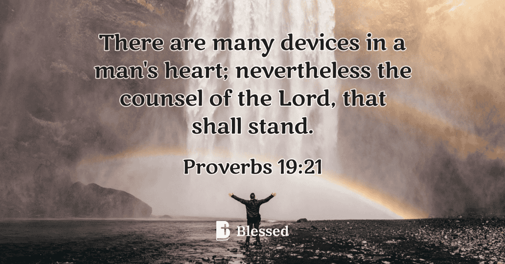Proverbs 19:21