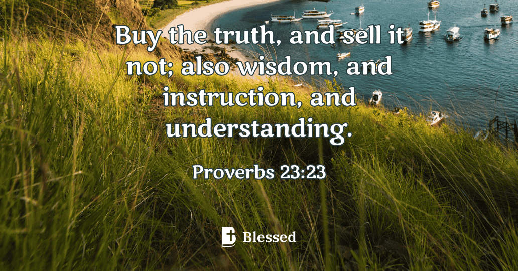 Proverbs 23:23