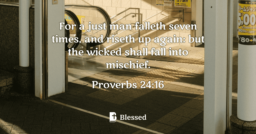 Proverbs 24:16