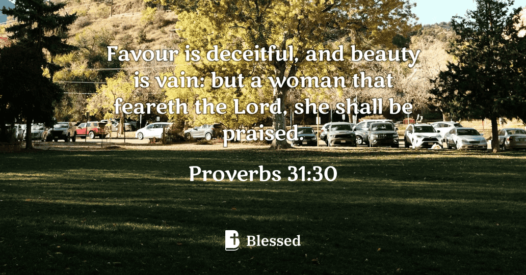 Proverbs 31:30