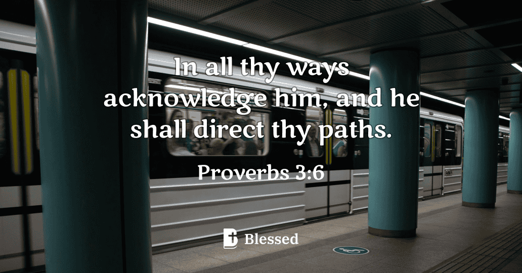Proverbs 3:6